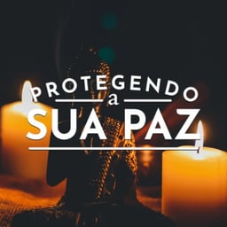 Protegendo A Sua Paz