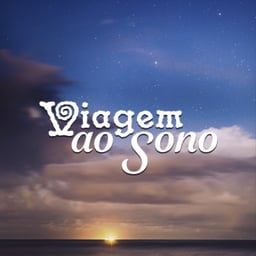 Viagem Ao Sono