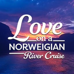 Love On A Norwegian River Cruise
