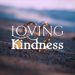 Loving Kindness