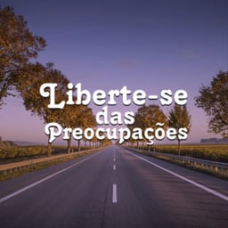 Liberte-se Das Preocupações