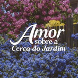 Amor Sobre A Cerca Do Jardim