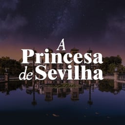 A Princesa De Sevilha