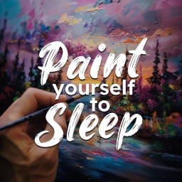 Paint Yourself to Sleep