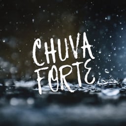 Chuva Forte