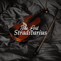 The Lost Stradivarius