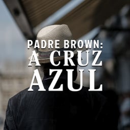 Padre Brown: A Cruz Azul