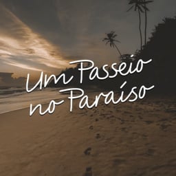 Um Passeio No Paraíso