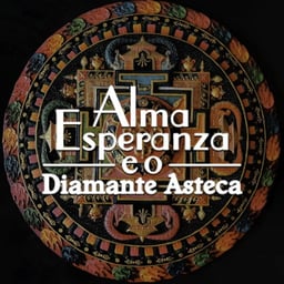 Alma Esperanza E O Diamante Asteca