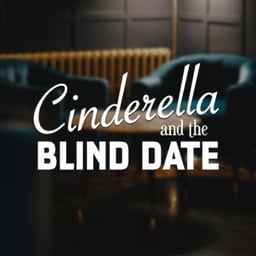 Cinderella And The Blind Date