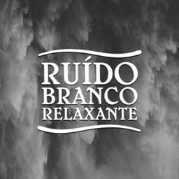 Ruído Branco Relaxante