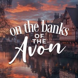 On the Banks of the Avon