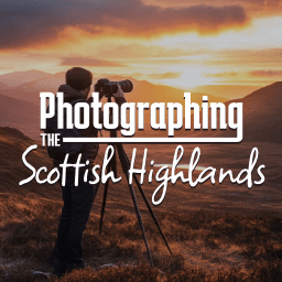 Photographing The Scottish Highlands