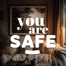 You Are Safe