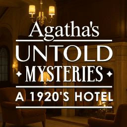 Agatha's Untold Mysteries: The 1920s Hotel